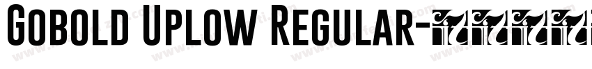 Gobold Uplow Regular字体转换